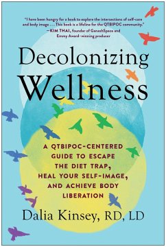 Decolonizing Wellness (eBook, ePUB) - Kinsey, Dalia