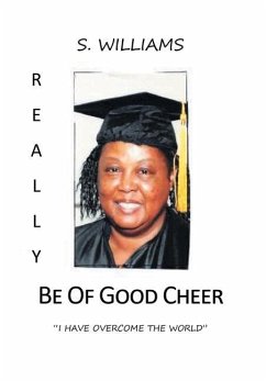 Really Be of Good Cheer - Williams, S.