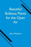 Beautiful Bulbous Plants for the Open Air