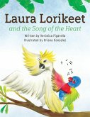 Laura Lorikeet and the Song of the Heart