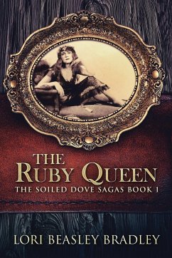 The Ruby Queen - Bradley, Lori Beasley