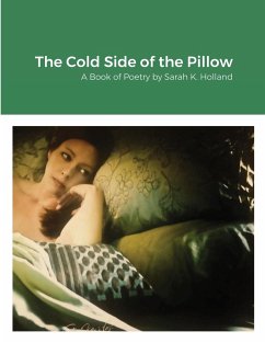 The Cold Side of the Pillow - Holland, Sarah