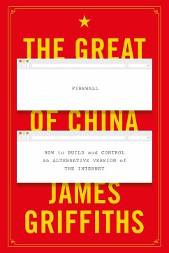 The Great Firewall of China - Griffiths, James