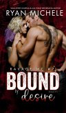 Bound by Desire (Ravage MC #7) (Bound #2)) (eBook, ePUB) Bound by Desire (Ravage MC #7) (Bound #2)) (eBook, ePUB)