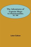 The Adventures of Captain Mago; Or, A Phoenician Expedition, B.C. 1000