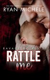 Rattle Me (Ravage MC#3.75) (eBook, ePUB) Rattle Me (Ravage MC#3.75) (eBook, ePUB)