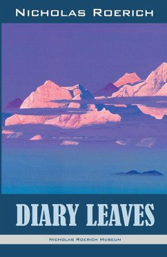 Diary Leaves - Roerich, Nicholas