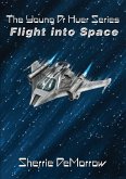 Flight Into Space