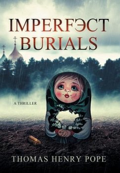 Imperfect Burials - Pope, Thomas Henry