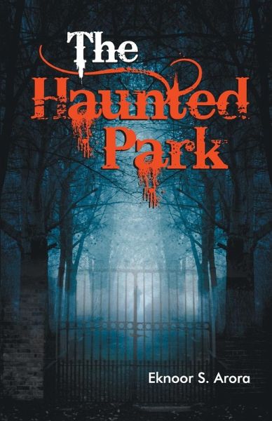 The Haunted Park The Haunted Park