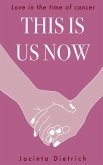 This is Us Now This is Us Now