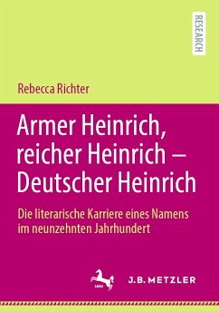 Armer Heinrich, reicher Heinrich - Deutscher Heinrich (eBook, PDF) - Richter, Rebecca