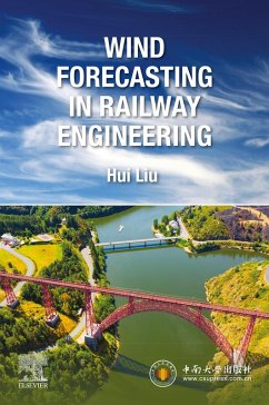 Wind Forecasting in Railway Engineering (eBook, ePUB) - Liu, Hui