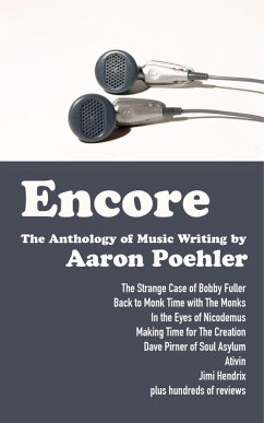 Cover Encore: The Anthology of Music Writing by Aaron Poehler (eBook, ePUB)