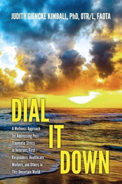 Dial It Down (eBook, ePUB) - Faota, Judith Kimball OTR/L