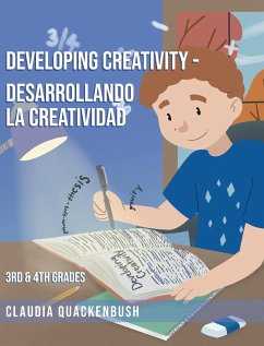 Developing Creativity - Desarrollando la creatividad - Quackenbush, Claudia