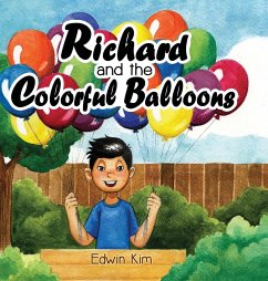 Richard and the Colorful Balloons - Kim, Edwin