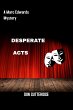 Desperate Acts (eBook, ePUB) - Bild 1