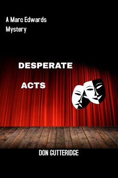 Desperate Acts (eBook, ePUB) - Gutteridge, Don