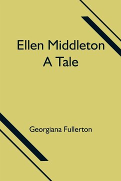 Ellen Middleton - Fullerton, Georgiana