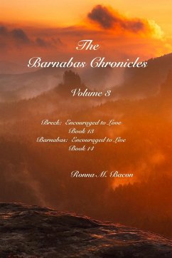 The Barnabas Chronicles Volume 3 - Bacon, Ronna M