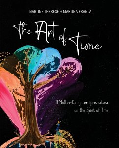 The Art of Time - Therese, Martine; Franca, Martina