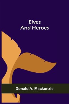 Elves and Heroes - A. Mackenzie, Donald