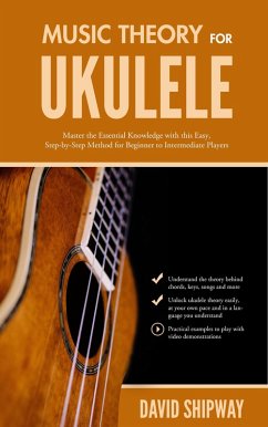 Music Theory for Ukulele (eBook, ePUB) - Shipway, David