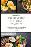 The Healthy Ketogenic Cookbook for Beginners