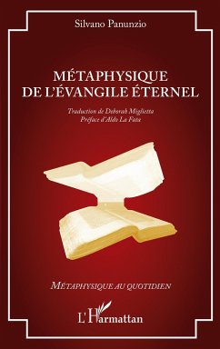 Métaphysique de l'Evangile éternel - Panunzio, Silvano