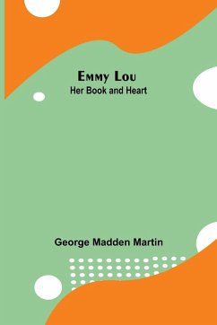 Emmy Lou - Madden Martin, George