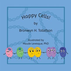 Happy Cells! - Tollefson, Bronwyn