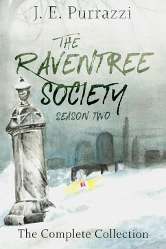 The Raventree Society Season Two Complete Collection (eBook, ePUB) Cover The Raventree Society Season Two Complete Collection (eBook, ePUB)