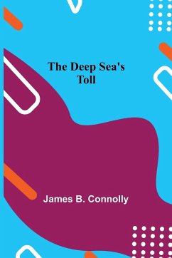 The Deep Sea's Toll - B. Connolly, James