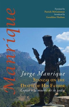 Stanzas on the Death of His Father - Manrique, Jorge