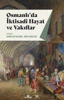 Osmanlida Iktisadi Hayat ve Vakiflar - ilker Bulunur, Kerim; Faruk Can, Ömer