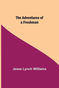 The Adventures of a Freshman - Lynch Williams, Jesse