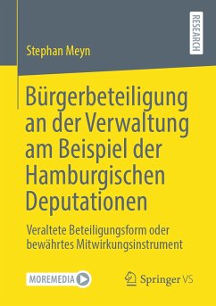Bürgerbeteiligung an der Verwaltung am Beispiel der Hamburgischen Deputationen (eBook, PDF) - Meyn, Stephan