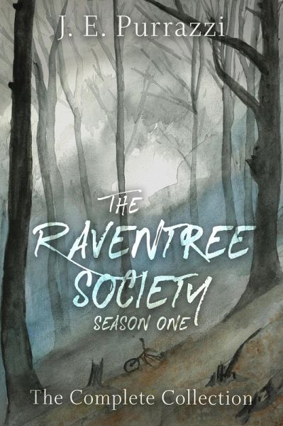 The Raventree Society: Season One Complete Collection (eBook, ePUB)