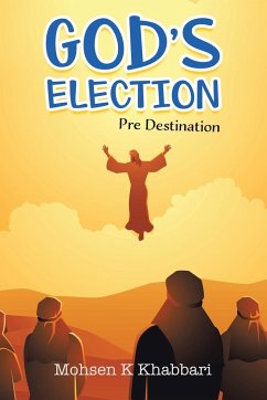 God's Election - Khabbari, Mohsen K