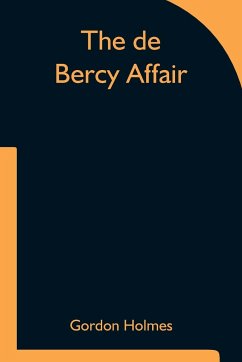 The de Bercy Affair - Holmes, Gordon