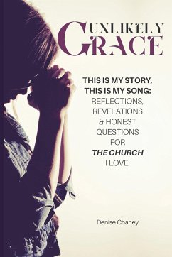 Unlikely Grace - Chaney, Denise