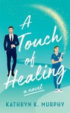 A Touch Of Healing