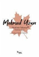 Diclenin Yakarisi - Diclenin Sesi 1 - Uzun, Mehmed