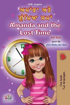 Amanda and the Lost Time (Punjabi English Bilingual Children's Book - Gurmukhi) - Admont, Shelley; Books, Kidkiddos