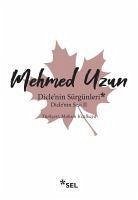 Diclenin Sürgünleri - Diclenin Sesi 2 - Uzun, Mehmed