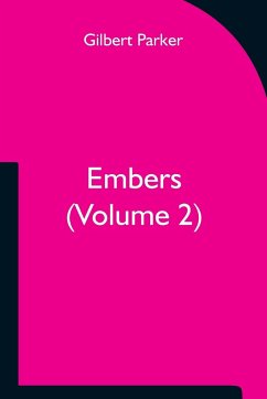 Embers (Volume 2) - Parker, Gilbert