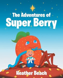 The Adventures of Super Berry