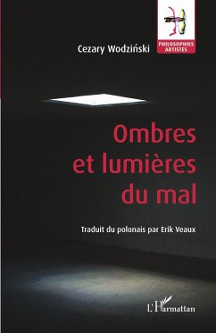 Ombres et lumières du mal - Wodzinski, Cezare