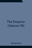 The Emperor (Volume VII)